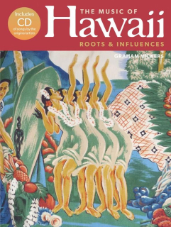 THE MUSIC OF HAWAII - ROOTS & INFLUENCES