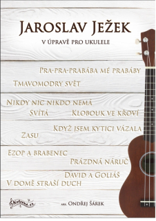 Jaroslav Ježek v úpravě pro Ukulele